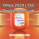 How to Install Office 2024 Professional PLUS LTSC Using the Deployment Tool