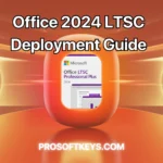 How to Install Office 2024 Professional PLUS LTSC Using the Deployment Tool